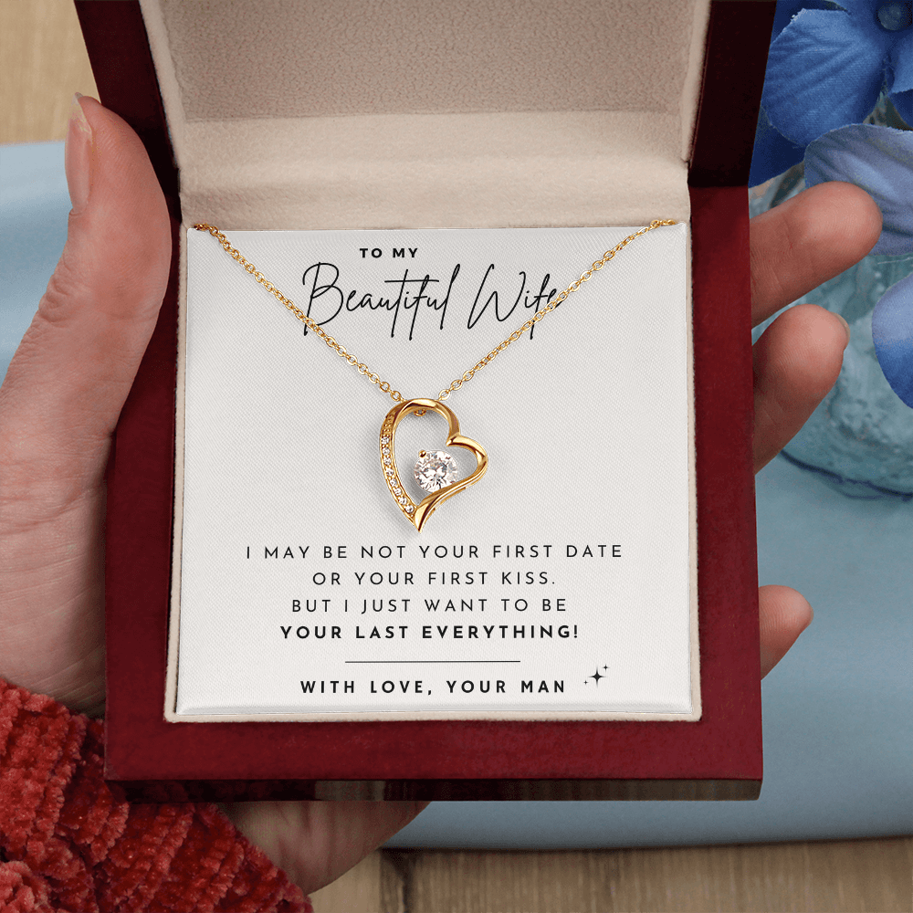 To my Wife - Not your first - Forever Love Necklace