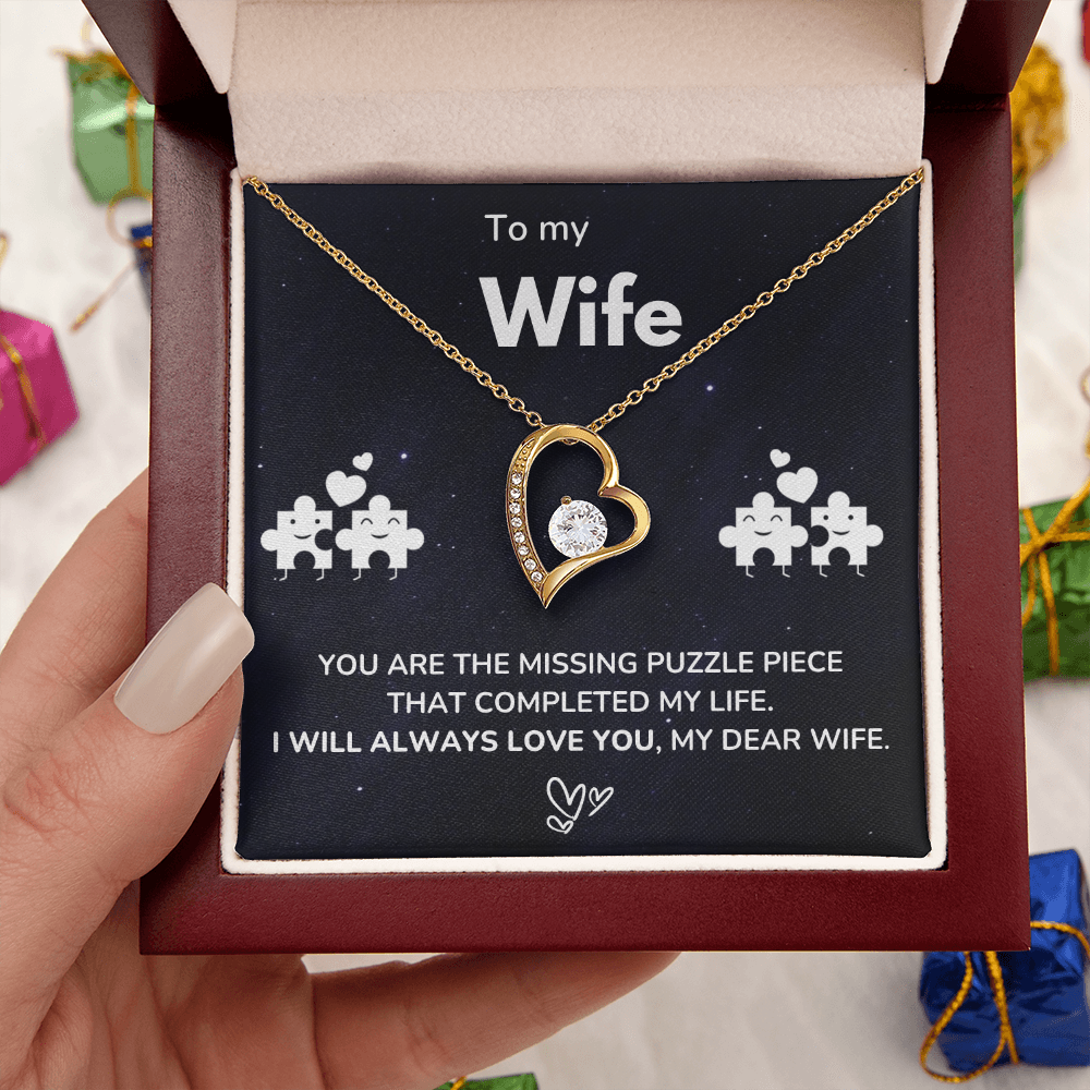 To my Wife - The missing piece - Forever Love Necklace