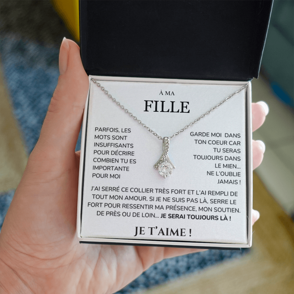 À ma Fille - les mots sont insuffisants - Collier Alluring Beauty