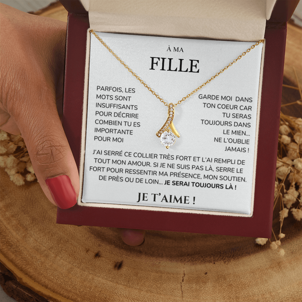 À ma Fille - les mots sont insuffisants - Collier Alluring Beauty