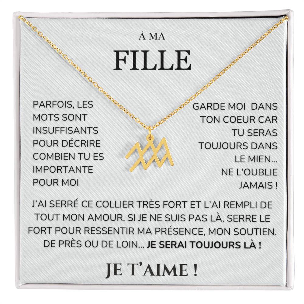 À ma Fille - garde moi dans ton cœur - Collier Signe astro