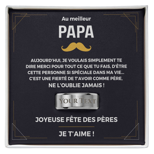 À mon père - Merci pour tout - Bague personnalisée (Gravez votre texte !)