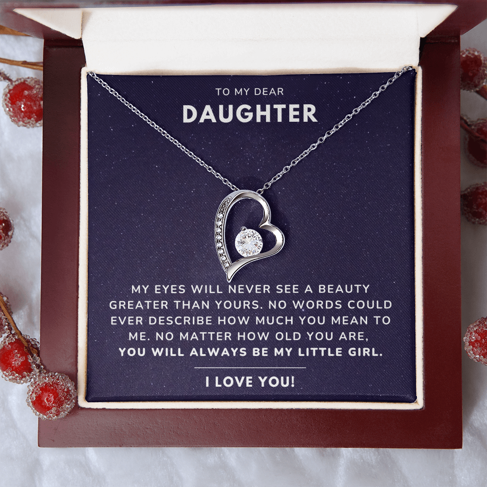 To my daughter - Always be my little girl - Forever Love Necklace