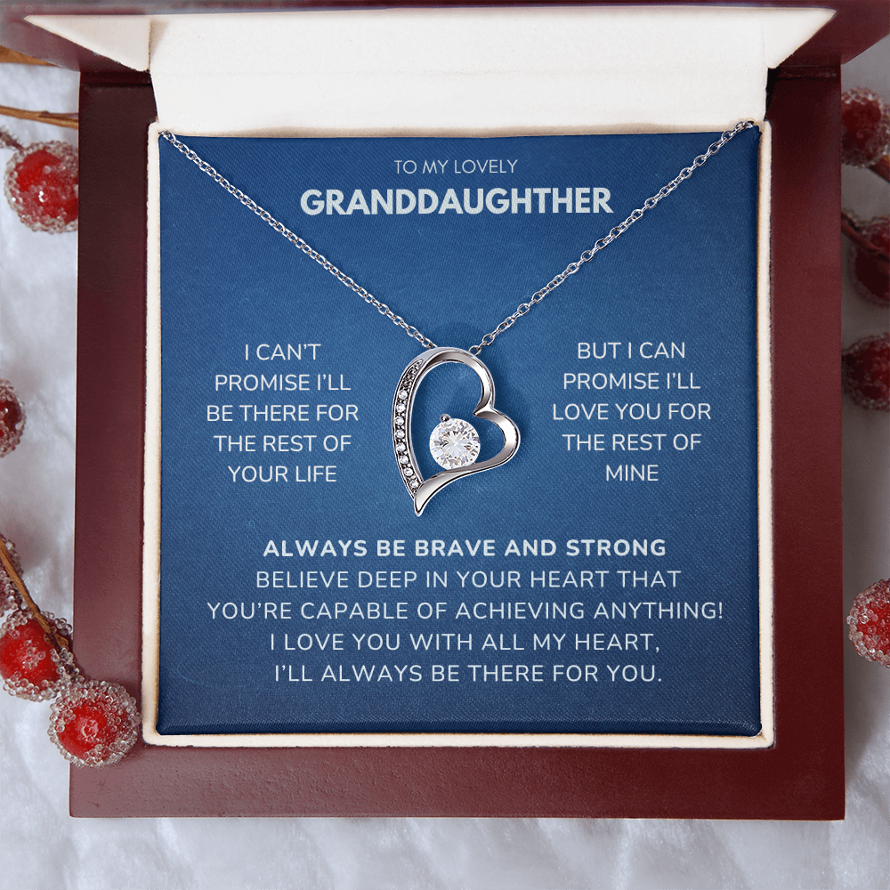 To my Granddaughter - I can't promise - Forever Love Necklace