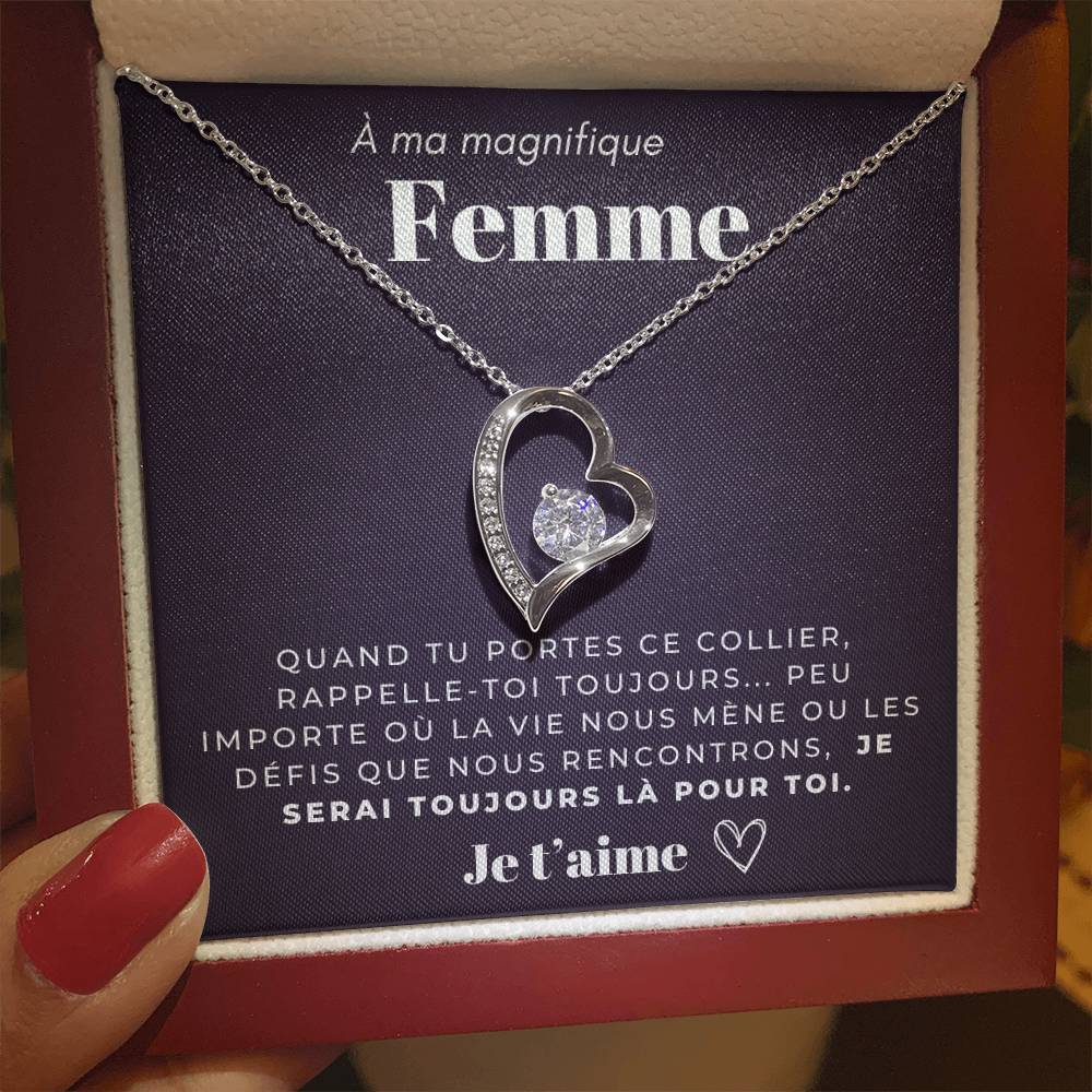 À ma Femme - Je serai toujours là - Collier Forever Love