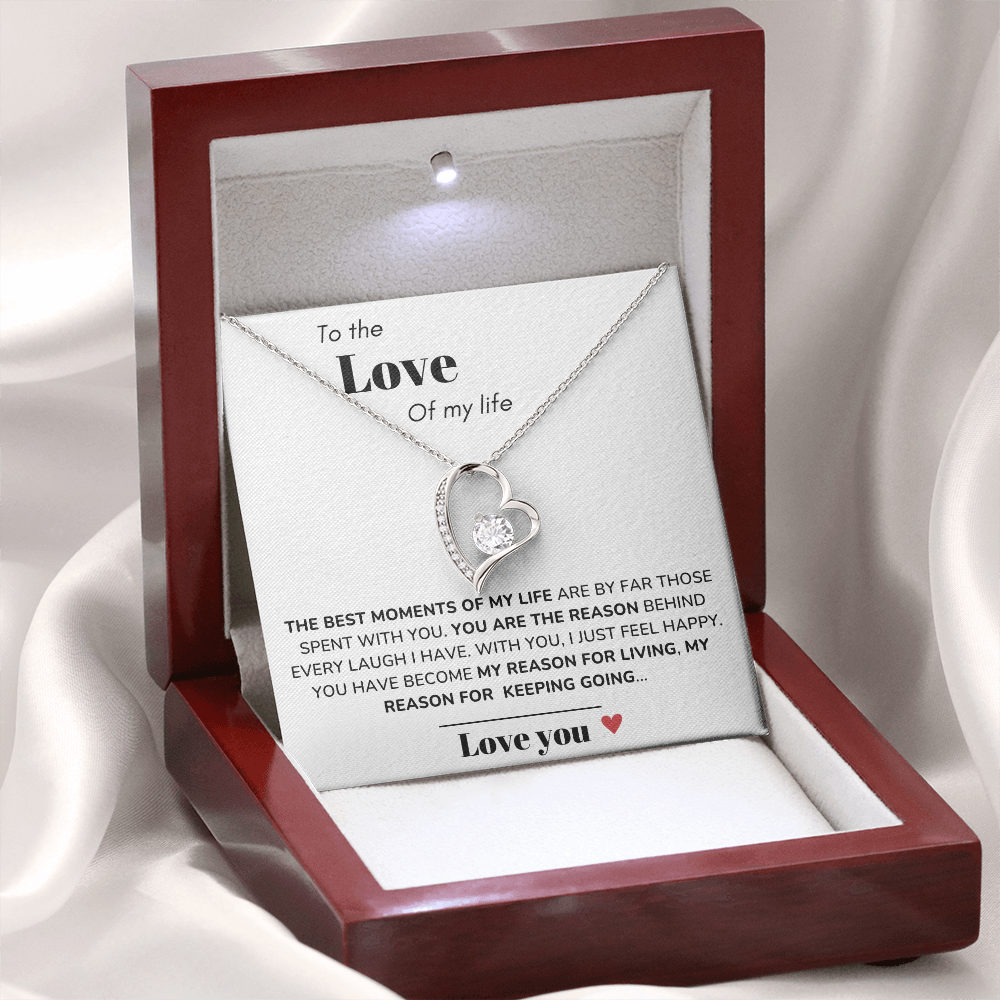 To my Love - Best moments of my life - Forever Love Necklace