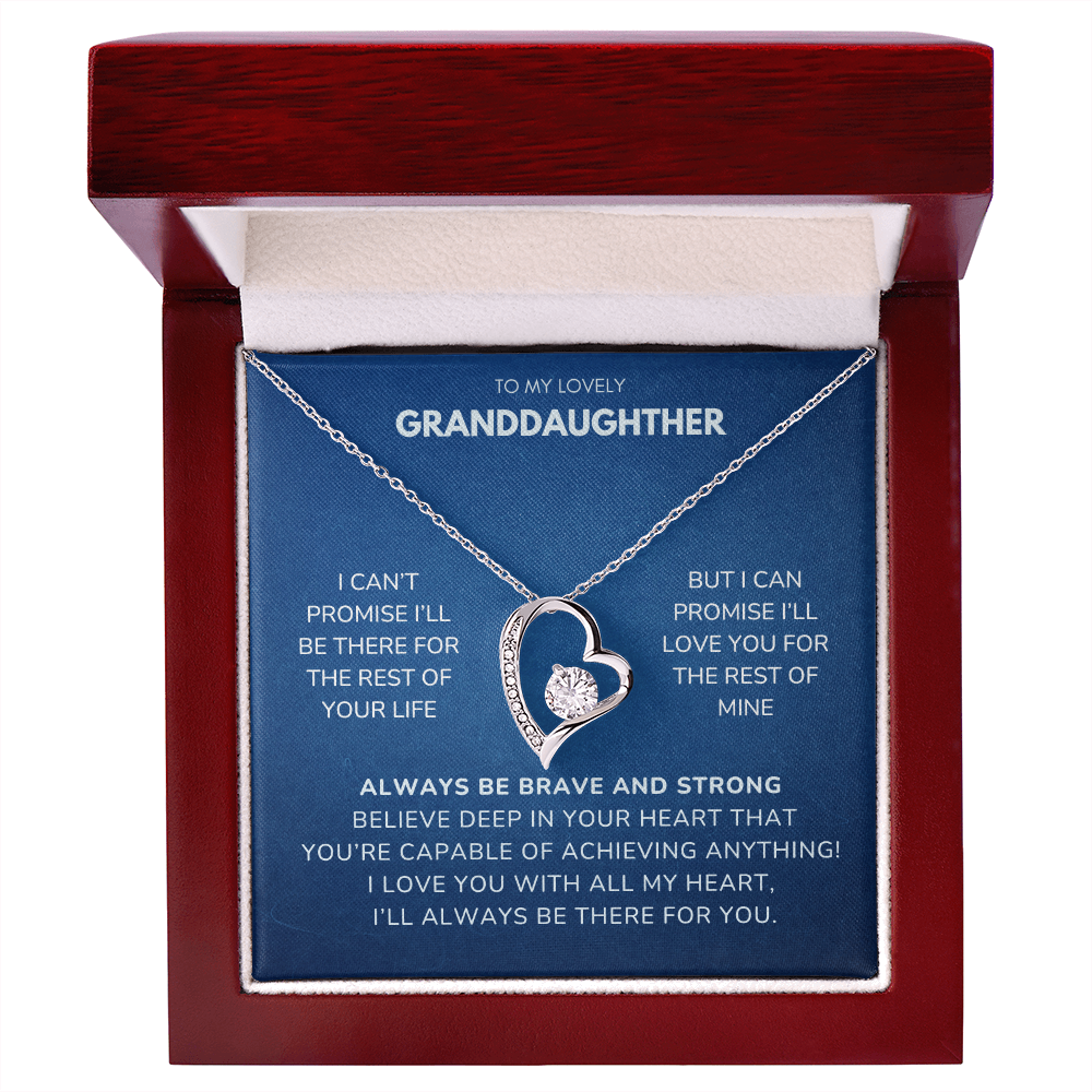 To my Granddaughter - I can't promise - Forever Love Necklace