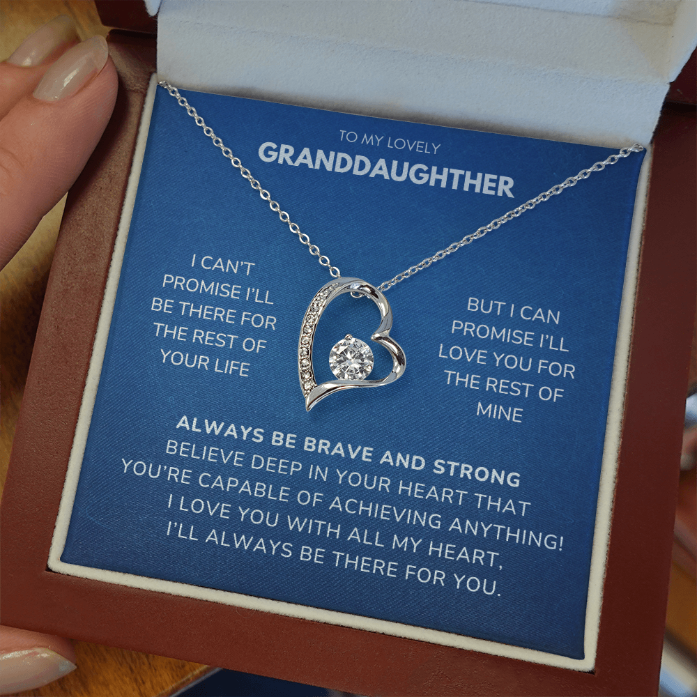 To my Granddaughter - I can't promise - Forever Love Necklace