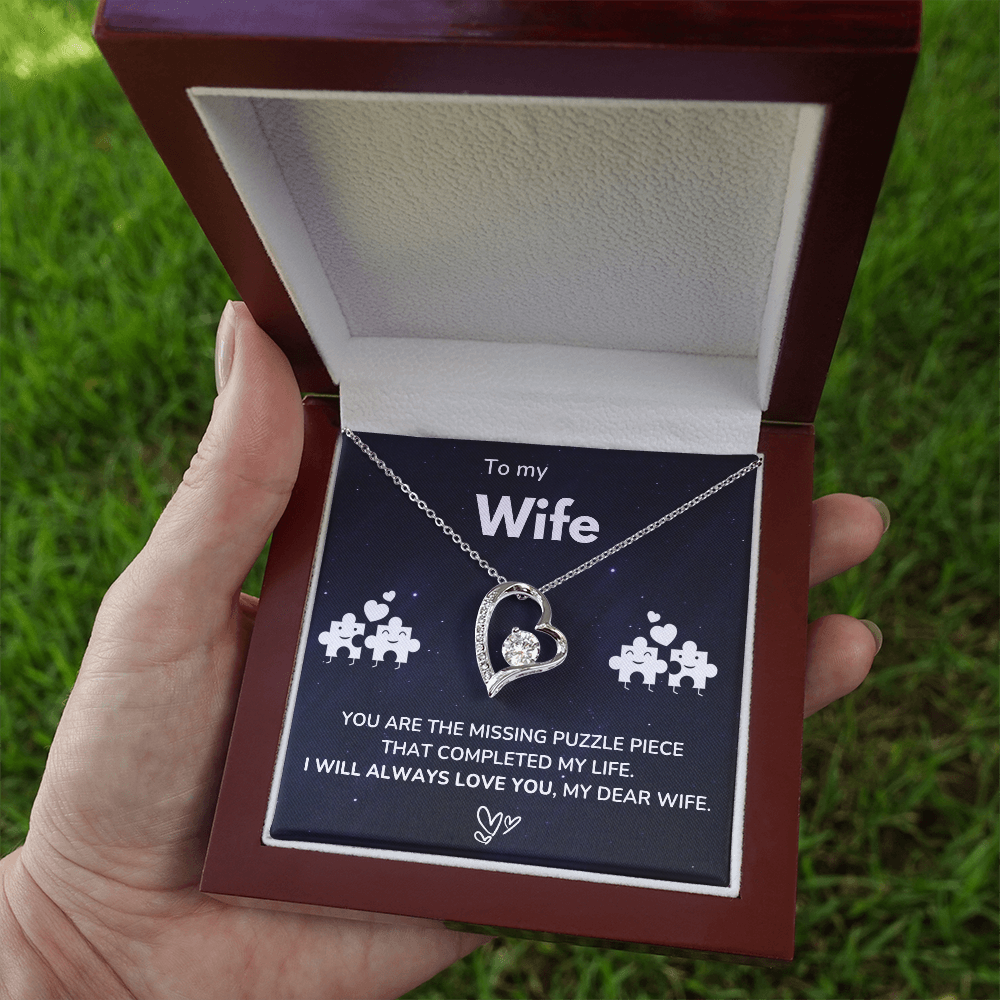 To my Wife - The missing piece - Forever Love Necklace