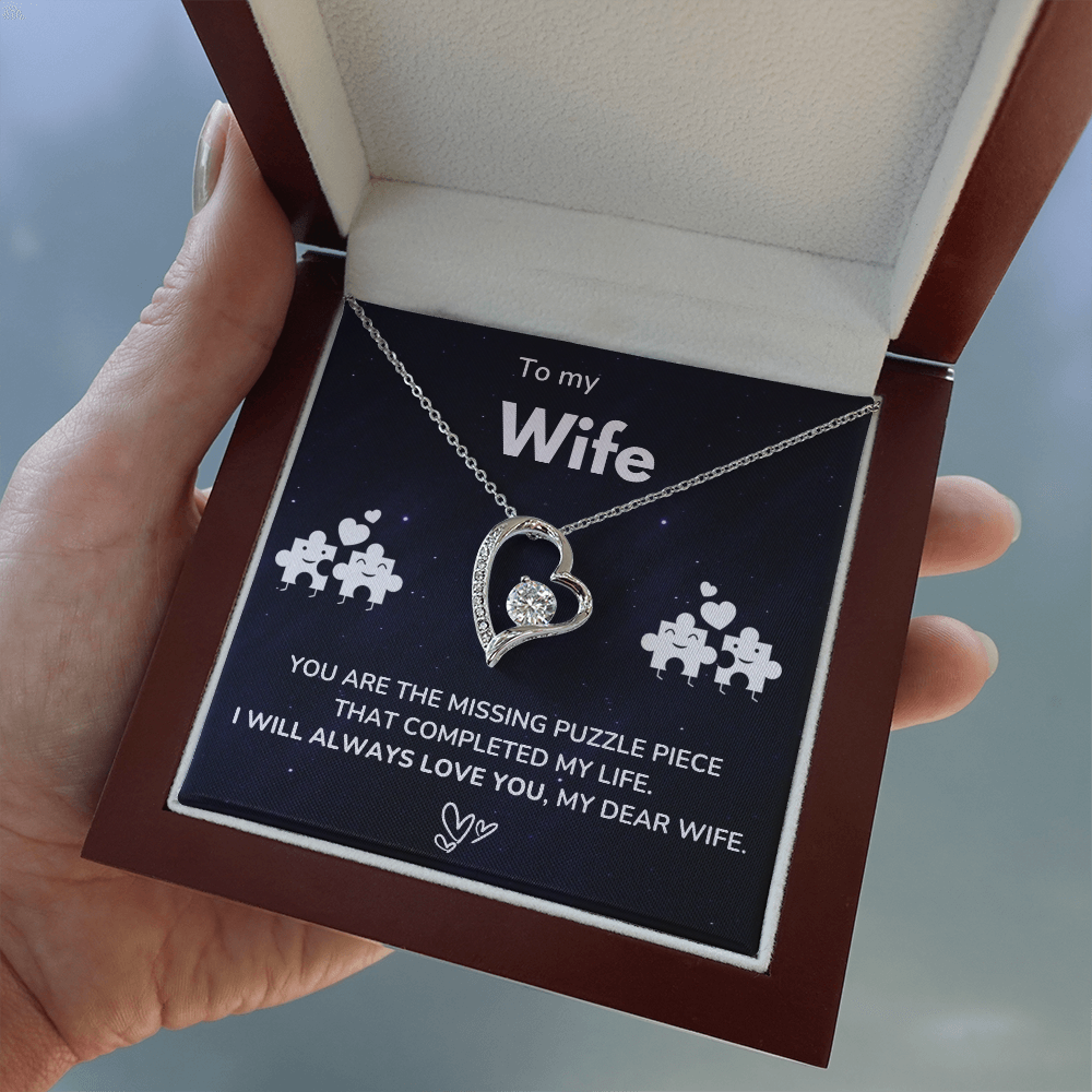 To my Wife - The missing piece - Forever Love Necklace