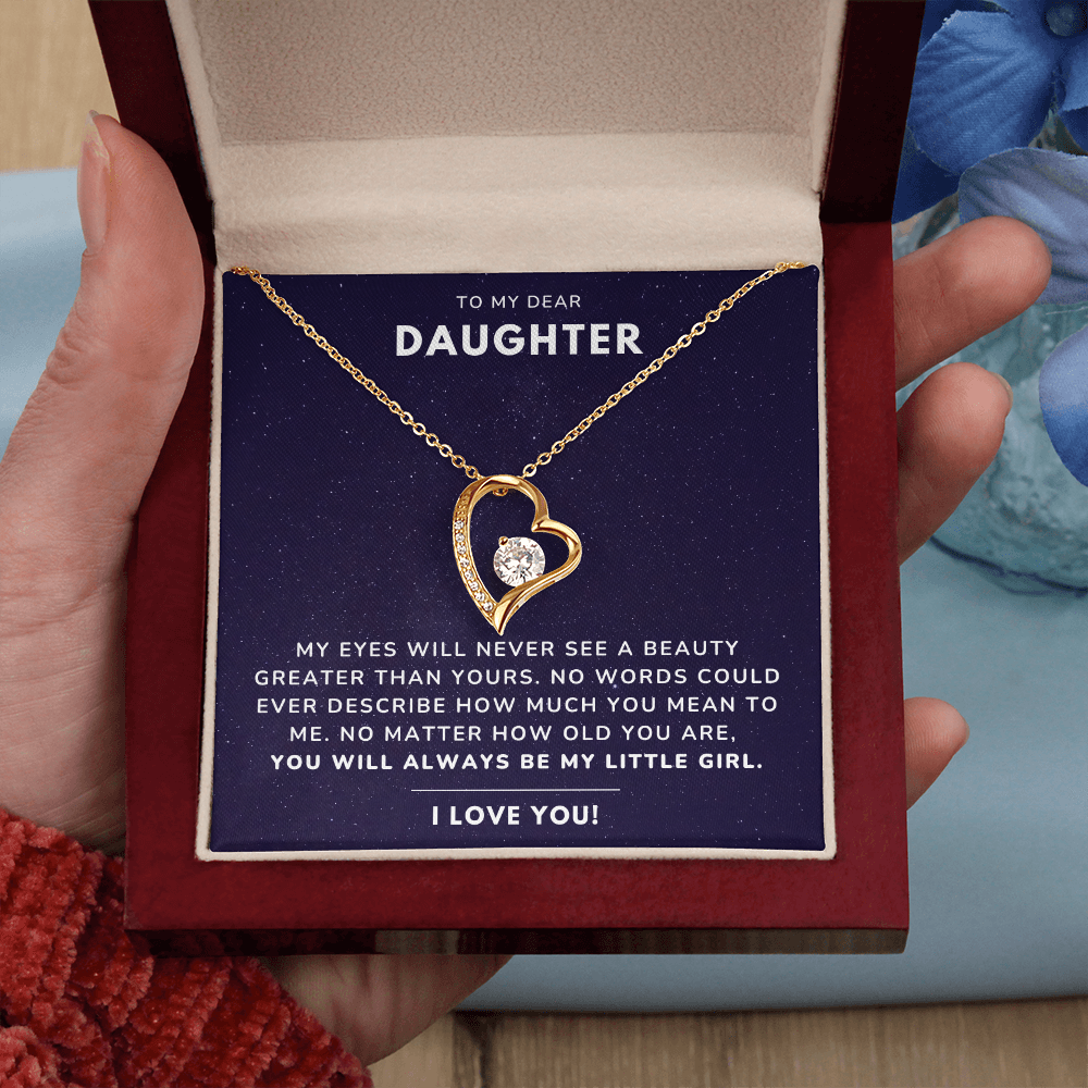 To my daughter - Always be my little girl - Forever Love Necklace