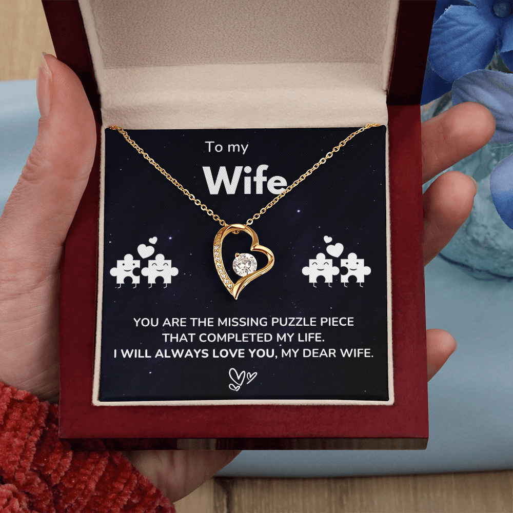 To my Wife - The missing piece - Forever Love Necklace