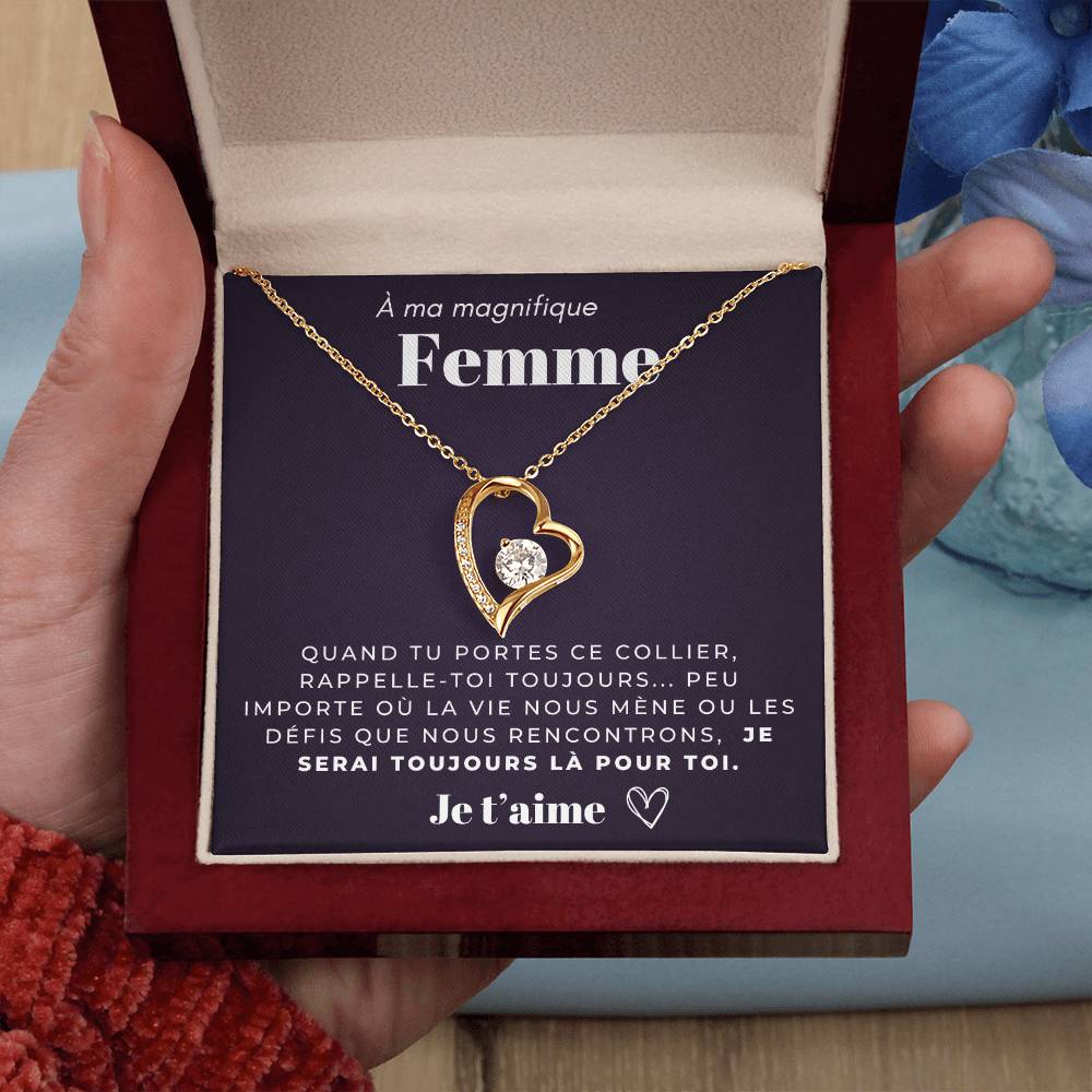 À ma Femme - Je serai toujours là - Collier Forever Love