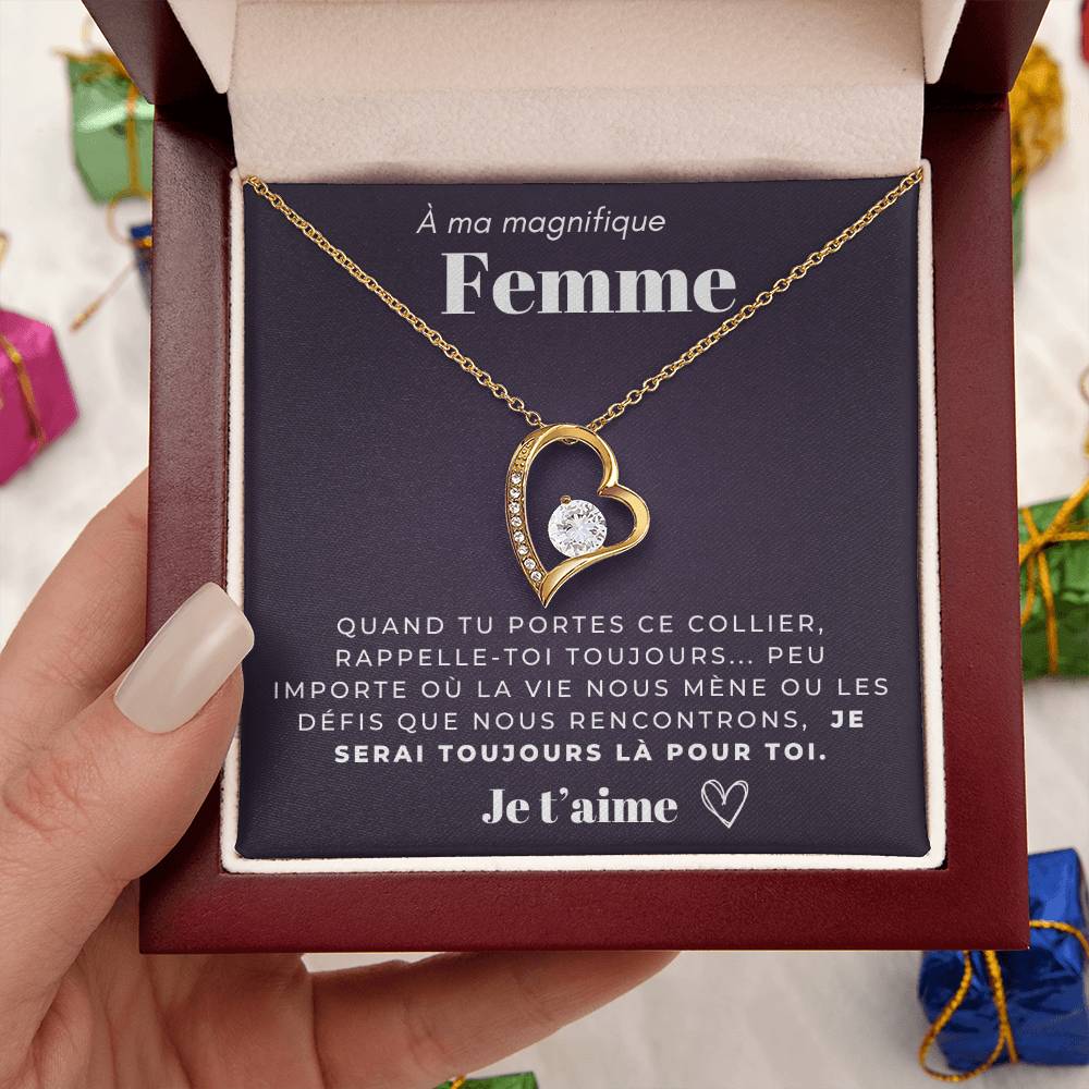 À ma Femme - Je serai toujours là - Collier Forever Love