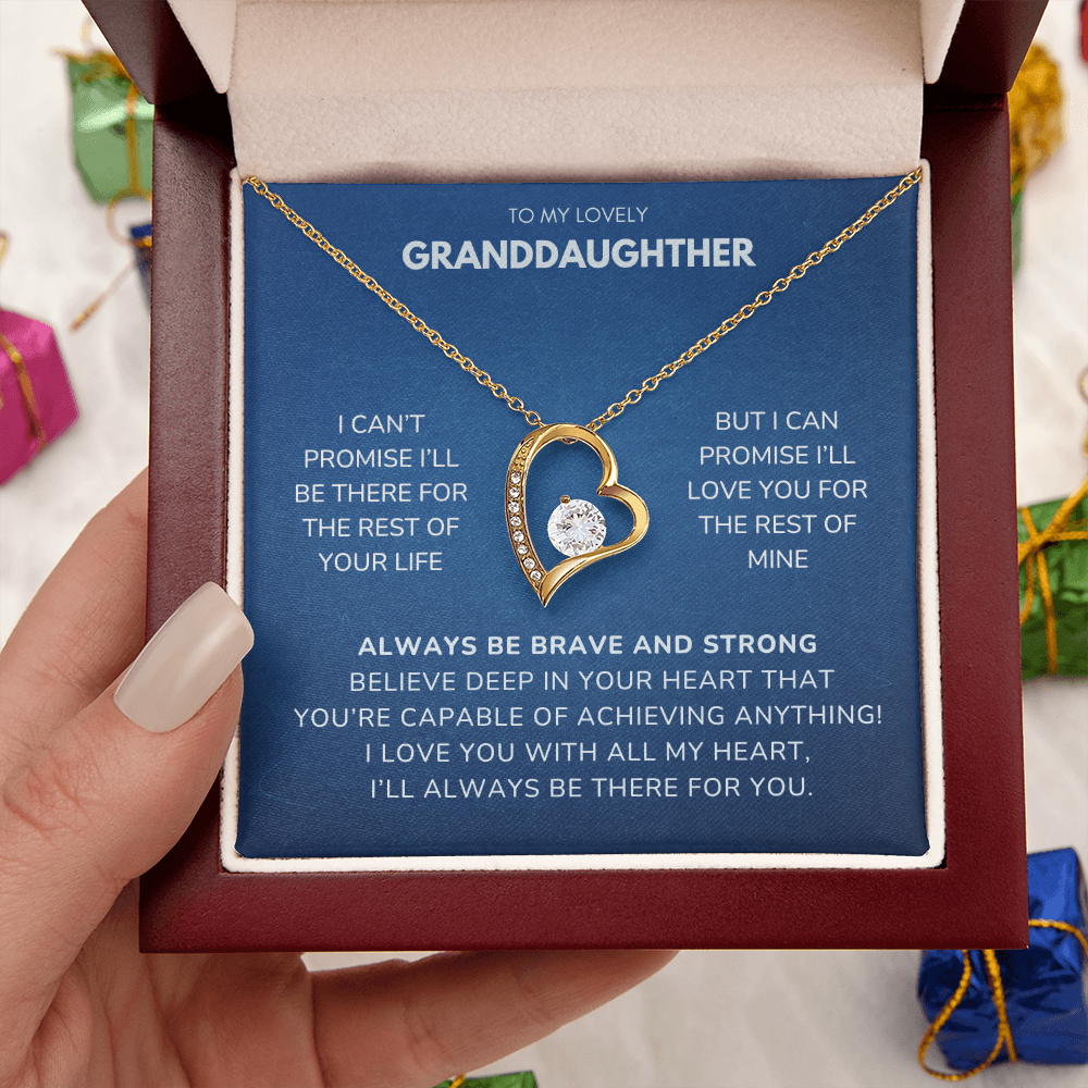 To my Granddaughter - I can't promise - Forever Love Necklace