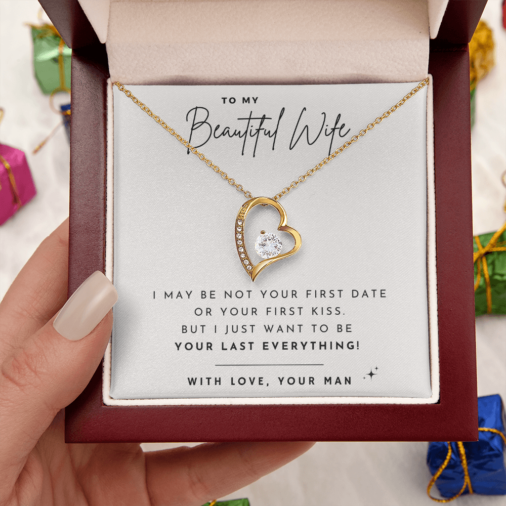 To my Wife - Not your first - Forever Love Necklace