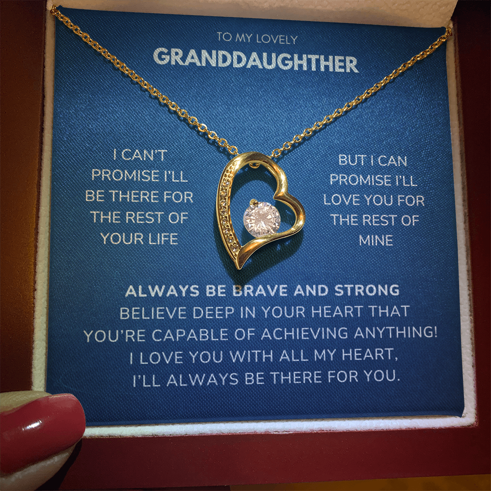 To my Granddaughter - I can't promise - Forever Love Necklace