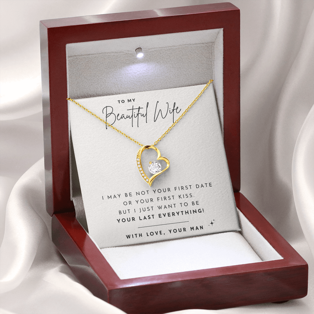 To my Wife - Not your first - Forever Love Necklace
