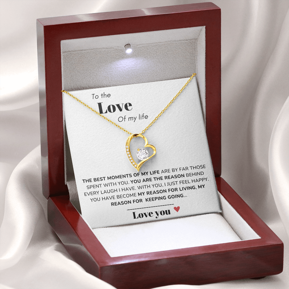 To my Love - Best moments of my life - Forever Love Necklace