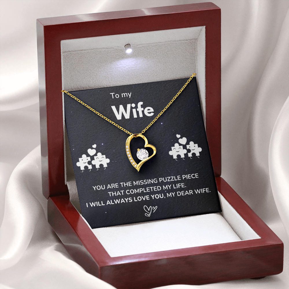 To my Wife - The missing piece - Forever Love Necklace