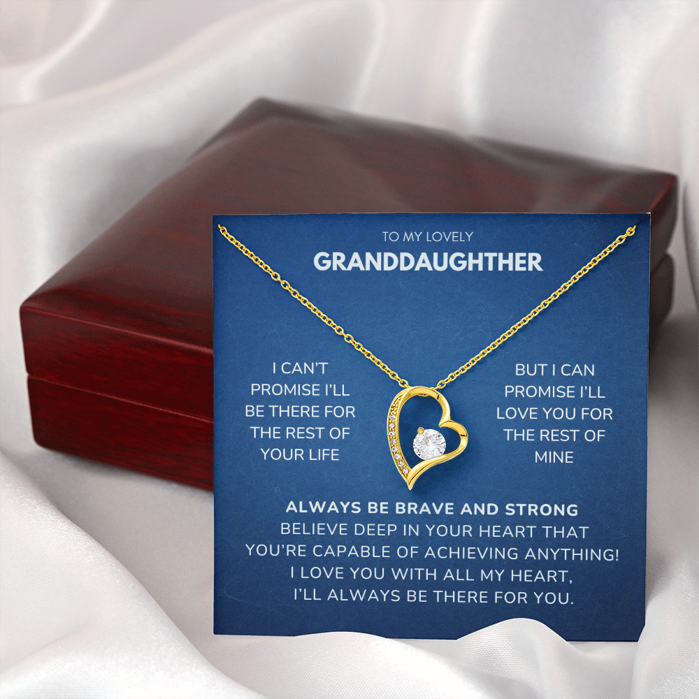 To my Granddaughter - I can't promise - Forever Love Necklace