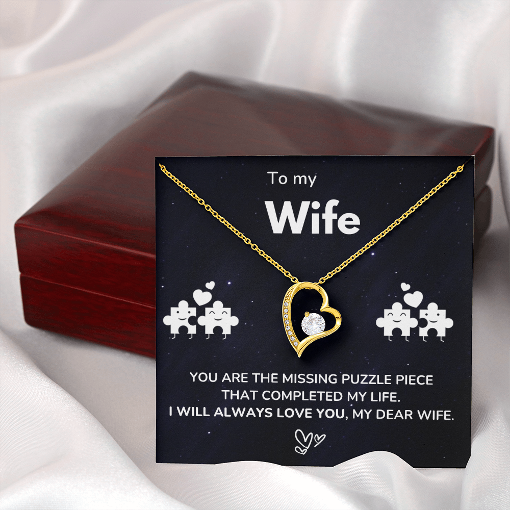 To my Wife - The missing piece - Forever Love Necklace