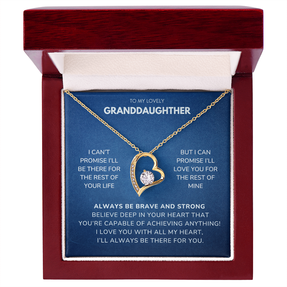 To my Granddaughter - I can't promise - Forever Love Necklace