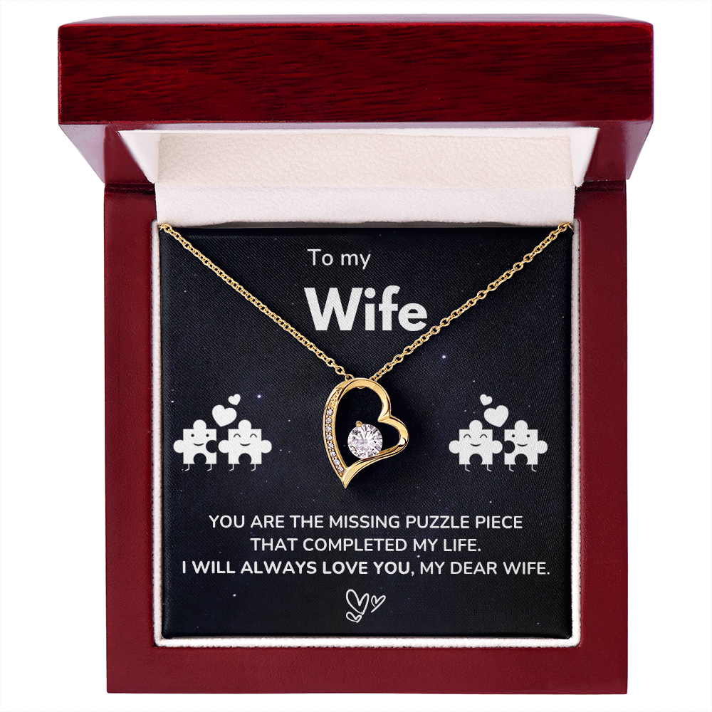To my Wife - The missing piece - Forever Love Necklace