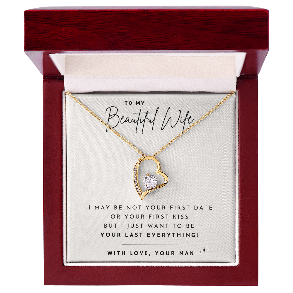 To my Wife - Not your first - Forever Love Necklace