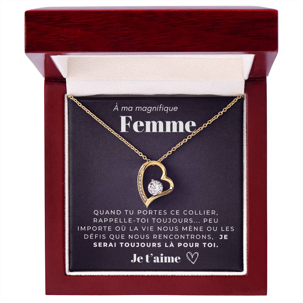 À ma Femme - Je serai toujours là - Collier Forever Love