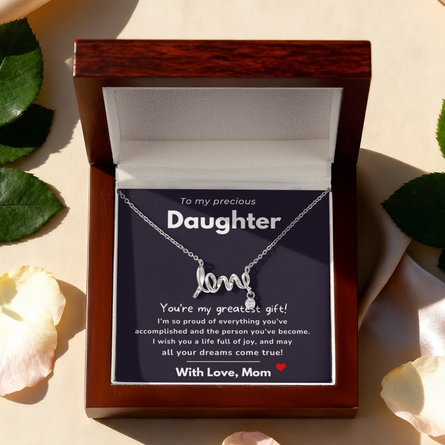 To my Daughter - My greatest gift - Scripted Love Necklace