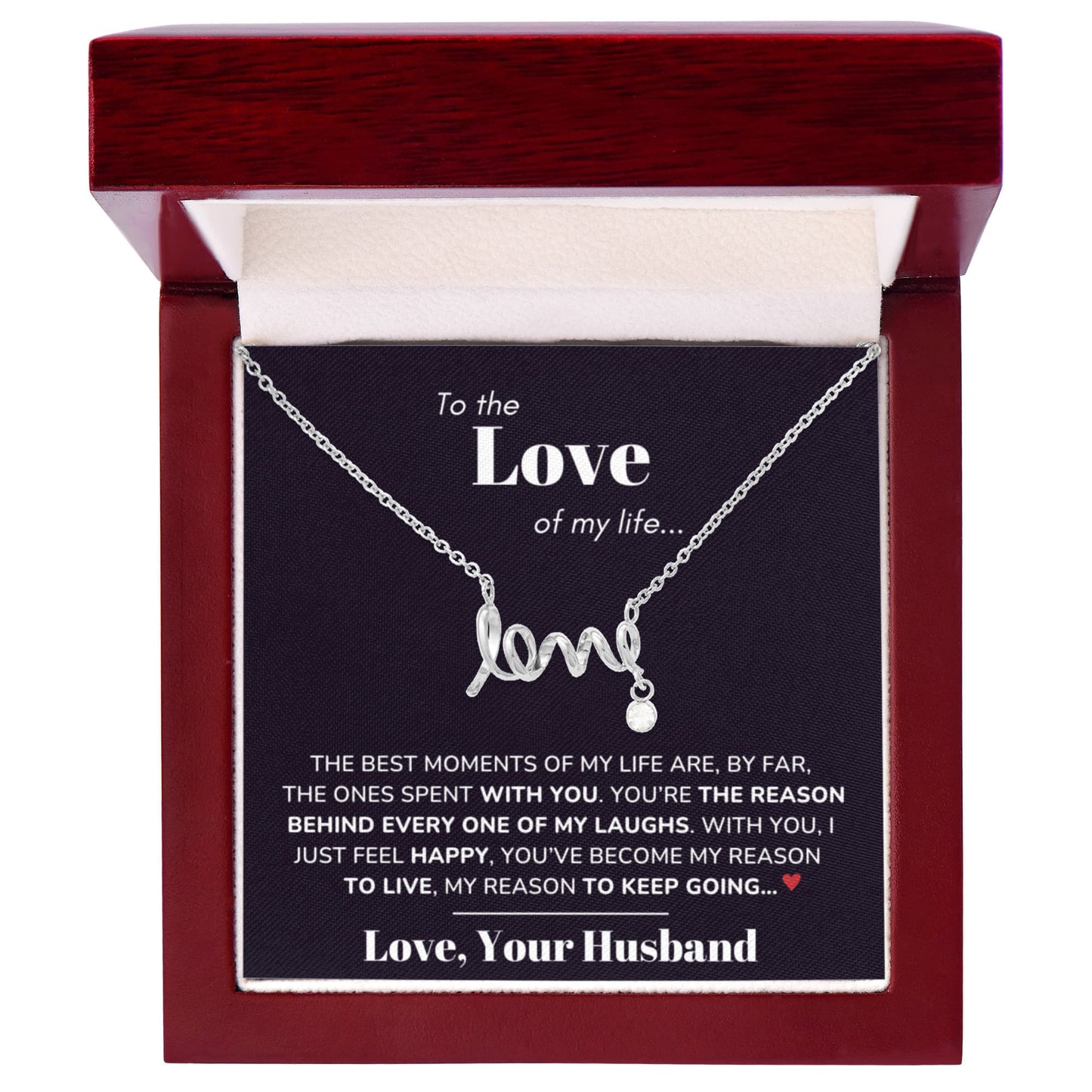 To My Love - Best moments of my life - Scripted Love Necklace