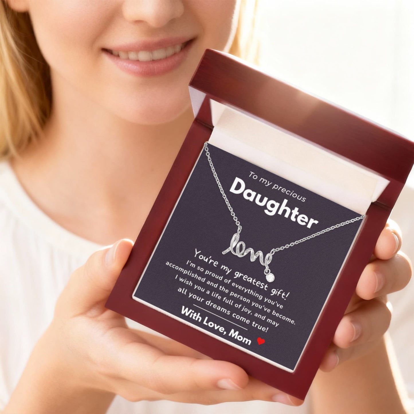 To my Daughter - My greatest gift - Scripted Love Necklace