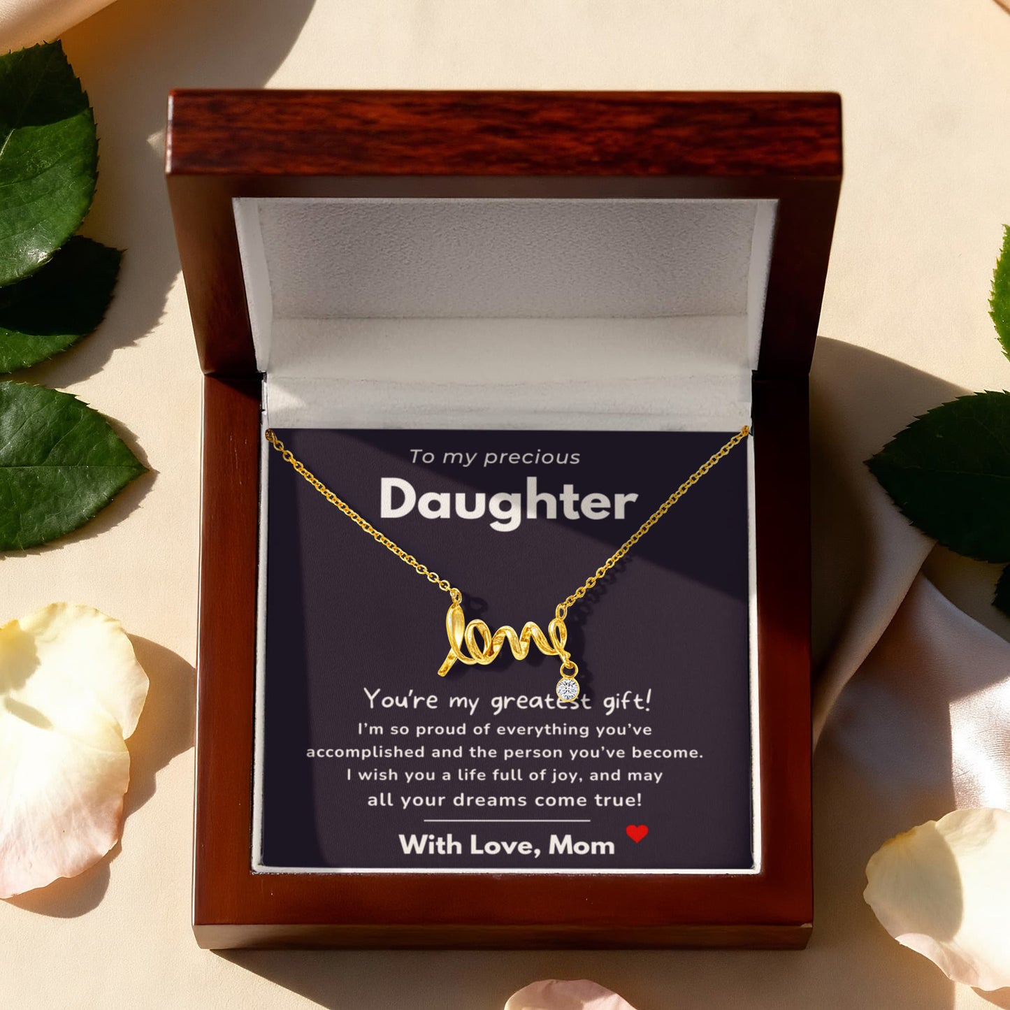 To my Daughter - My greatest gift - Scripted Love Necklace