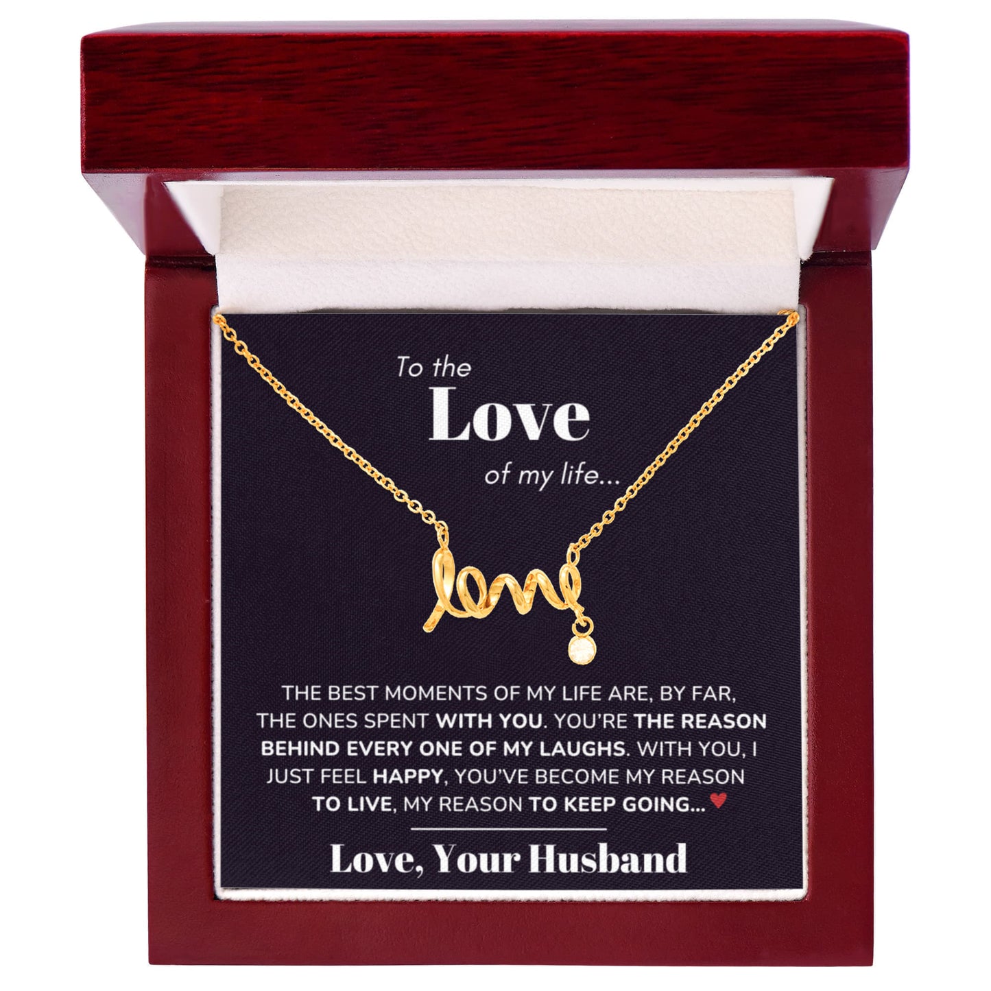 To My Love - Best moments of my life - Scripted Love Necklace