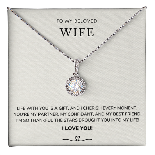 To my wife - Life with you is a gift - Eternal Hope Necklace
