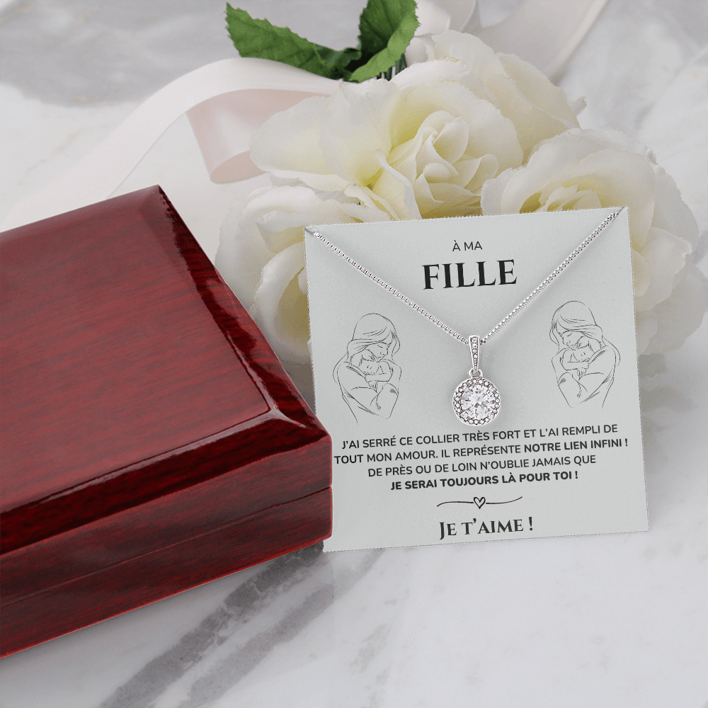 À ma Fille - Je serai là - Collier Eternal Hope