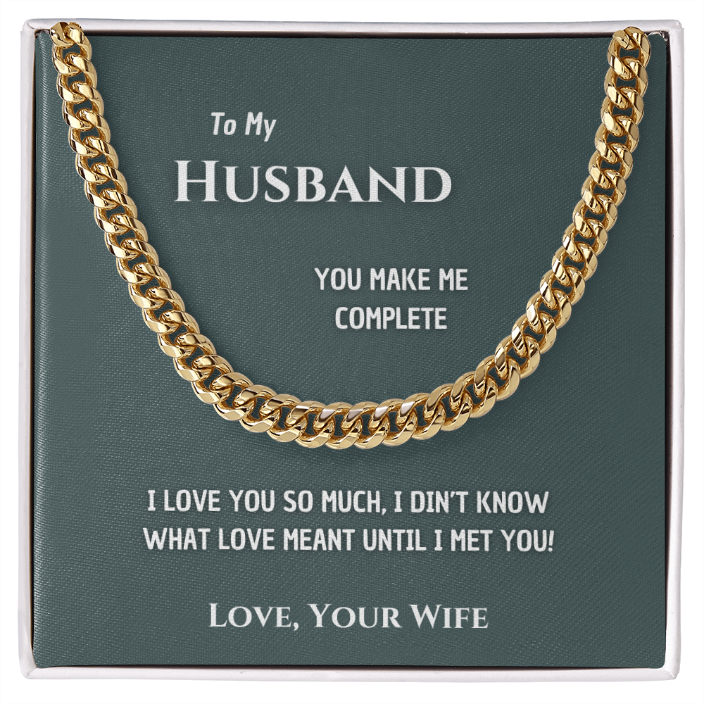 To my Man - Make me complete - Cubain Link Chain