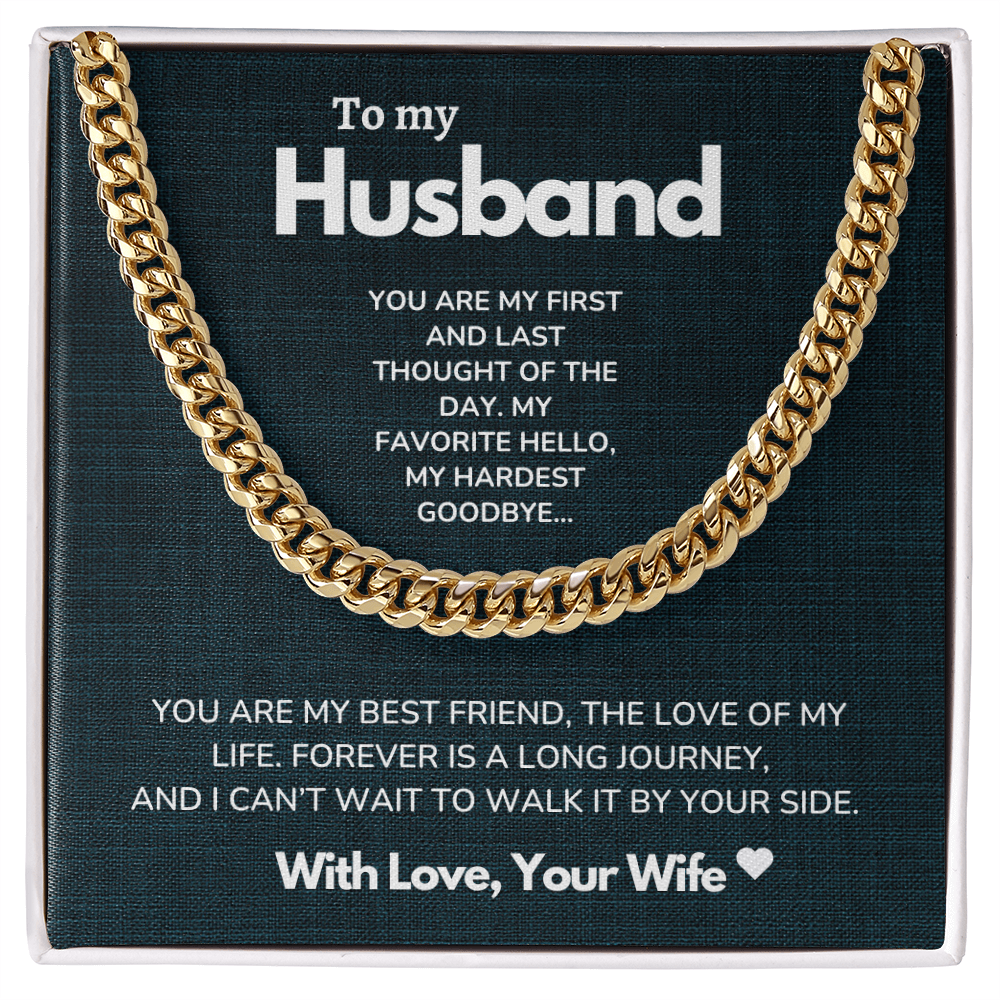 To my Man - My first and last - Cuban Link Chain
