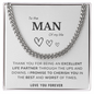 To my Man - An excellent partner - Cuban Link Chain