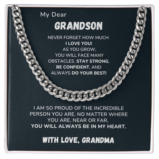 To my Grandson - Do your best! - Cuban Link Chain