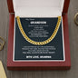 To my Grandson - Do your best! - Cuban Link Chain