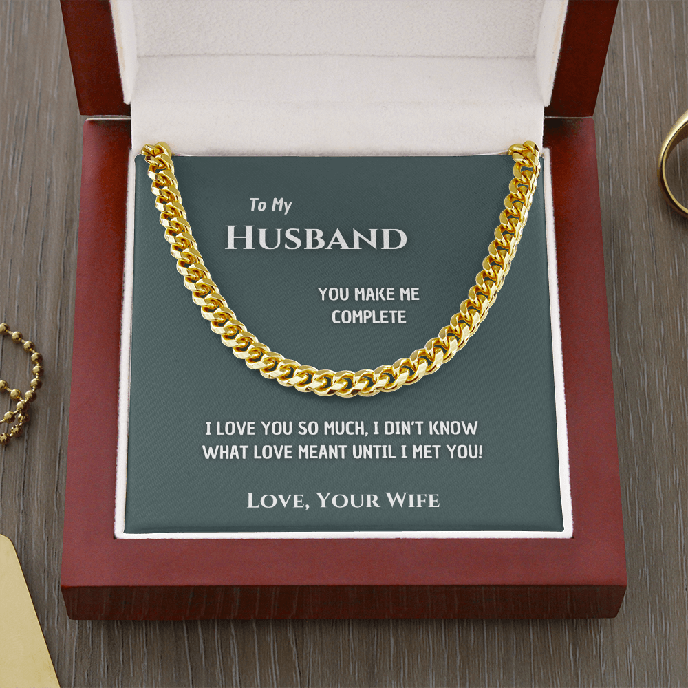 To my Man - Make me complete - Cubain Link Chain