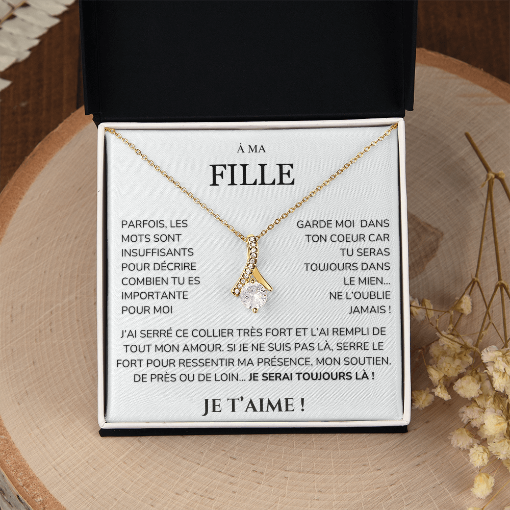 À ma Fille - les mots sont insuffisants - Collier Alluring Beauty
