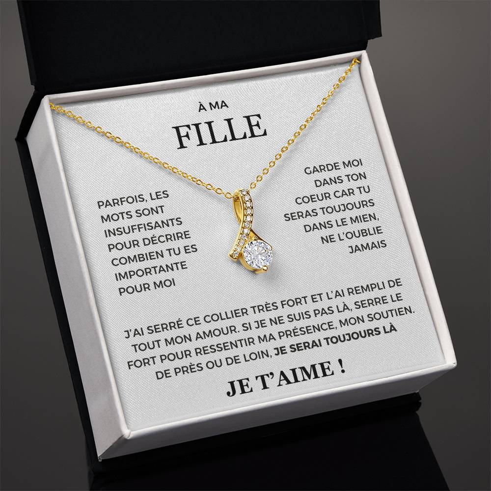 À ma Fille - je serai toujours là - Collier Alluring beauty