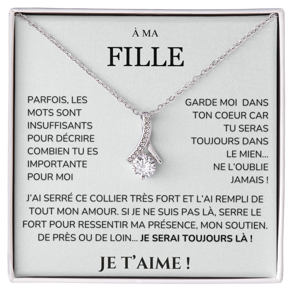 À ma Fille - les mots sont insuffisants - Collier Alluring Beauty
