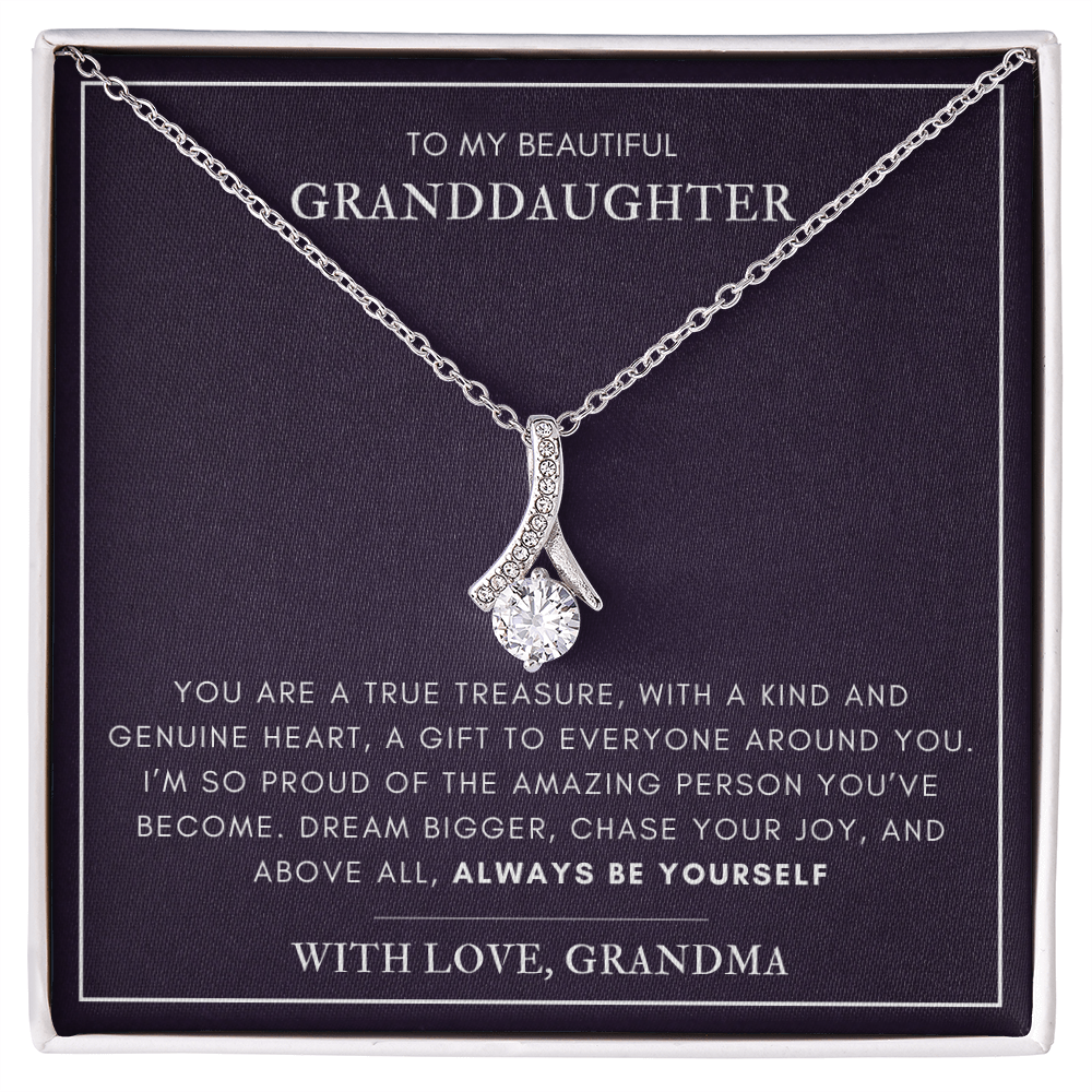 To my Granddaughter - A true treasure - Alluring Beauty Necklace