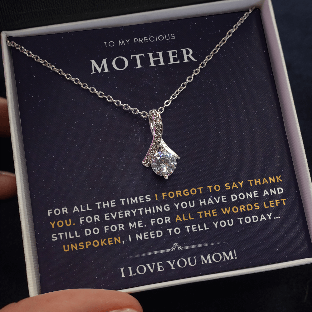 To my Mother - Forgot to say thank you - Alluring Beauty Necklace
