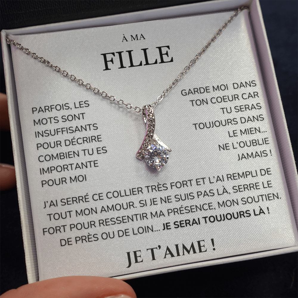 À ma Fille - les mots sont insuffisants - Collier Alluring Beauty