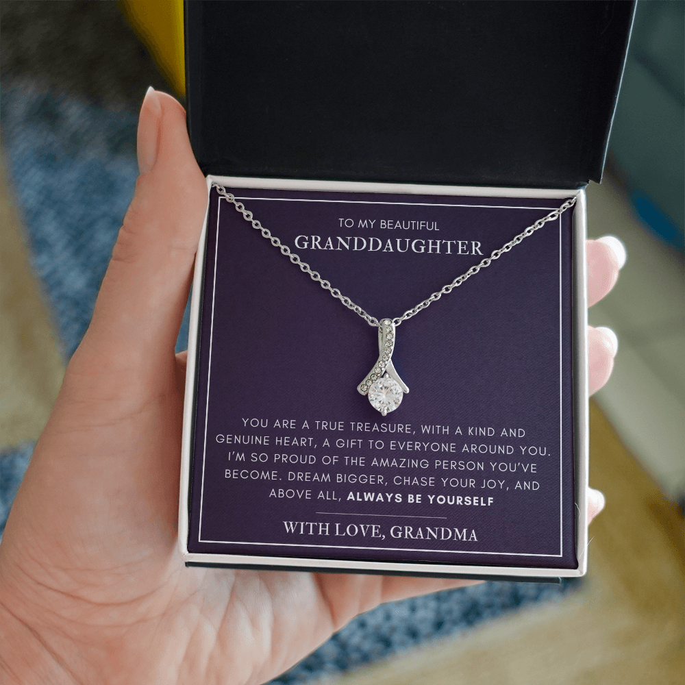To my Granddaughter - A true treasure - Alluring Beauty Necklace
